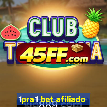 1pra1 bet afiliado